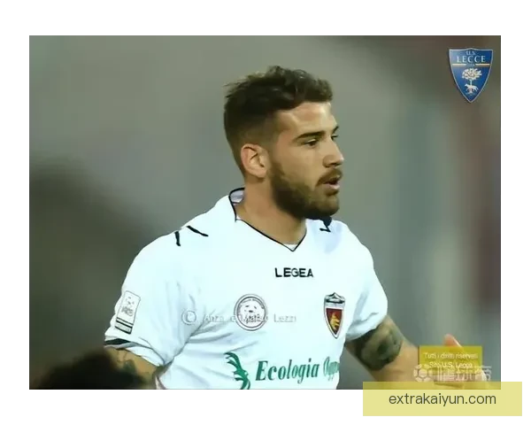 莱切青训实力持续提升，培养出不少具潜力的新星球员